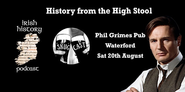 Irish History Snugcast: History from the High Stool