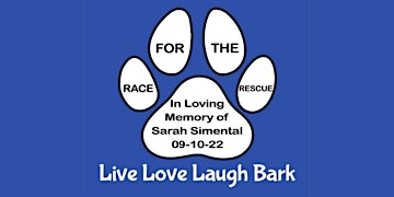 Race For The Rescue In Loving Memory of Sarah Simental