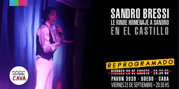 SANDRO BRESSI EN EL CASTILLO DE SANDRO (REPROGRAMADO)