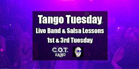 Tango Tuesdays - Live Latin Music  & Salsa Lessons on Tuesday Nights