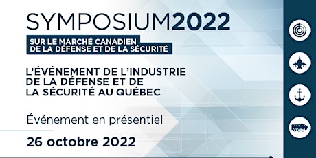 Symposium 2022 sur le marché canadien de la défense et de la sécurité