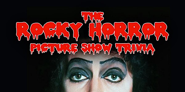 The Rocky Horror Picture Show Trivia