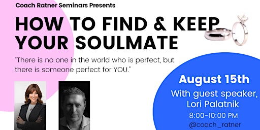 How to Find and Keep Your Soulmate With Lori Palatnik: Coach Ratner Series