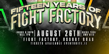 Fight Factory 15th Anniversary
