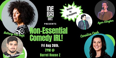 Non-Essential Comedy Show IRL!! @ Barrel House Z