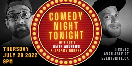 Comedy Night Tonight with Keith Andrews and Jeremy Dobski