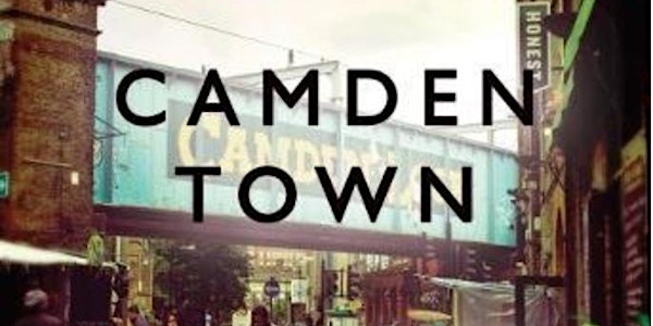 Camden Town: Dreams of Another London