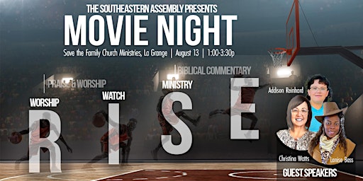 Southeastern Assembly Movie Night: RISE