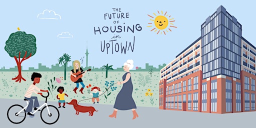 The Future of Housing in Uptown
