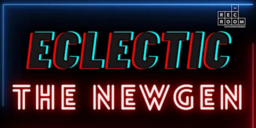 Eclectic: The New Gen