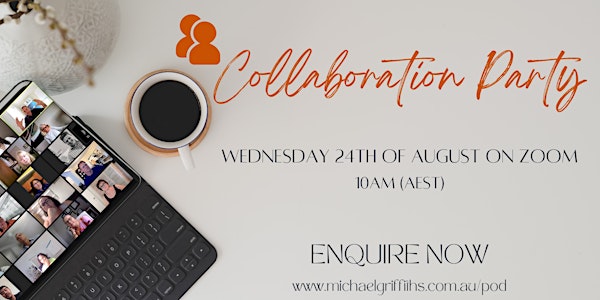 Collaboration Party - 24th of August