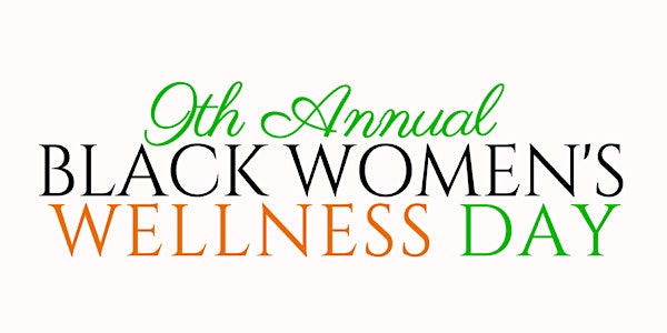 9th Annual Black Women's Wellness Day