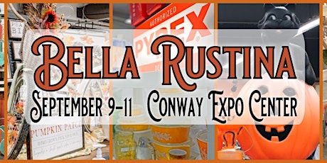 September 9-11 Conway Bella Rustina Modern Vintage Market