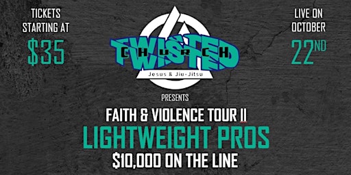"Twisted Church" Faith & Violence Tour II