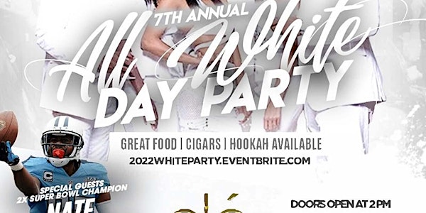 7th ANNUAL ALL WHITE DAY PARTY AT CLE