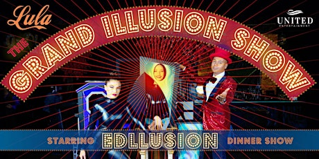 THE GRAND ILLUSION BRUNCH Starring EDLLUSION!