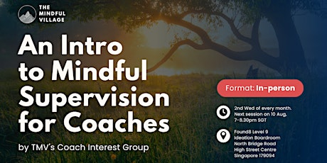 An Intro to Mindful Supervision for Coaches