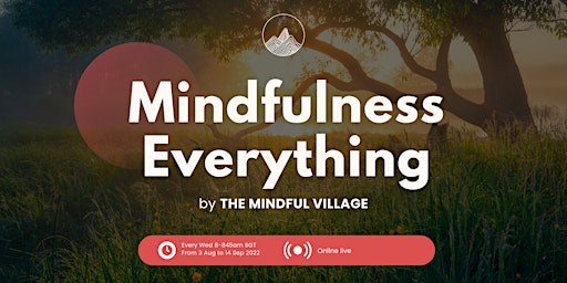 "Mindfulness Everything" - Talk Show
