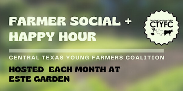 Farmer Social + Happy Hour