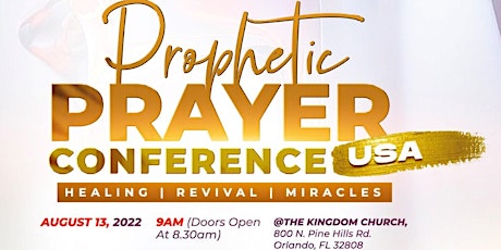 Prophetic Prayer Hour Conference Orlando 2022