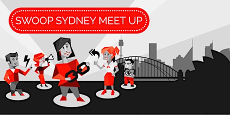SWOOP Customers & Friends Meet Up - Sydney
