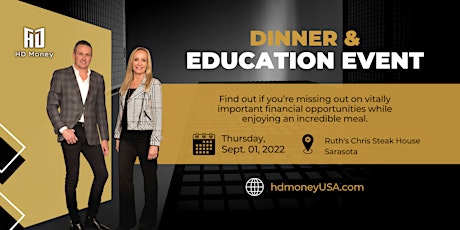 HD Money Dinner and Education Event | Call (941) 925-2121 to RSVP