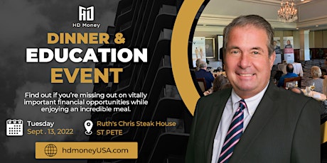 HD Money Dinner and Education Event  | Call (941) 925-2121 to RSVP