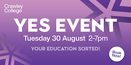 Crawley College YES Event - Tuesday 30 August primary image