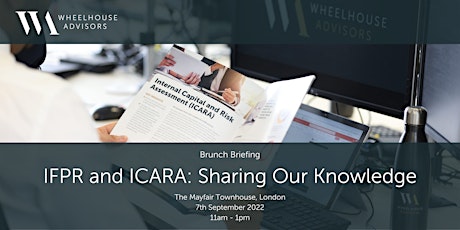 Brunch Briefing: IFPR and ICARA