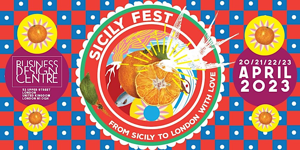 SicilyFEST London 2023 @ Business Design Centre - 20/21/22/23 April