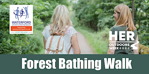 HER Outdoors Come & Try Forest Bathing for Women (1`8+)