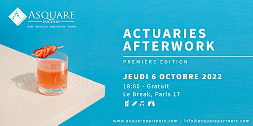 Actuaries Afterwork Paris |  Asquare Partners