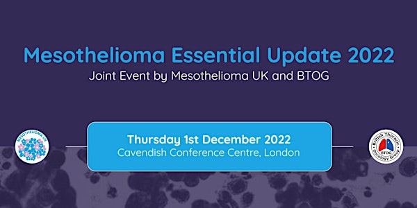 Mesothelioma UK and BTOG:  Mesothelioma Essential Update 2022