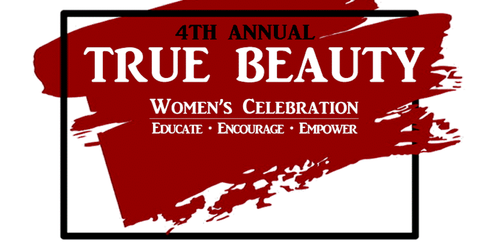 4TH ANNUAL TRUE BEAUTY WOMENS CELEBRATION featuring Celebrity Guest Angela Simmons