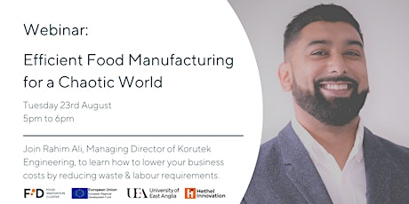 Webinar: Efficient Food Manufacturing for a Chaotic World