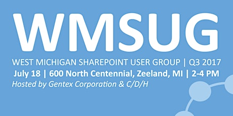 West Michigan Sharepoint User Group | Q3 2017 primary image