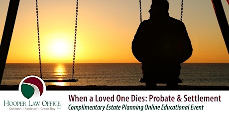 When a Loved One Dies: Probate & Settlement in Wisconsin primary image