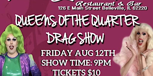 Queens of the Quarter Aug.12th