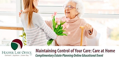 Maintaining Control of Your Care at Home: Long-Term Care Planning Wisconsin primary image