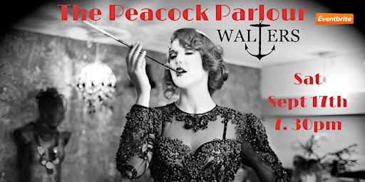 The Peacock Parlour Walters Dun Laoghaire Sept 17th