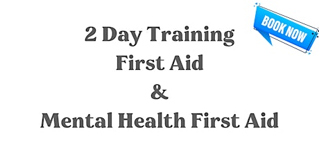 2-day Combo - First Aid at Work & Mental Health First Aid