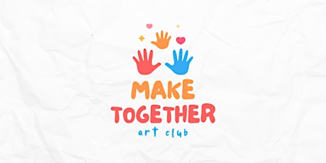 Make Together Art Club - Pottery