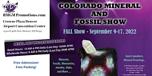 Colorado Mineral and Fossil Fall Show, September 9-17, 2022