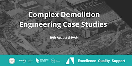Complex Demolition Engineering Case Studies