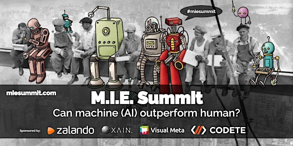 M.I.E. Summit Berlin 2017 "Can Machine (AI) Outperform Human?"