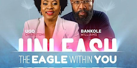 Unleash The Eagle Within You Seminar