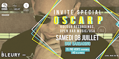 OasisMtl présente Oscar P (Open Bar Music/NYC) & Don Barbarino  primary image