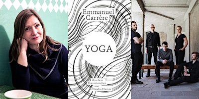 Kaan Bulak & Ensemble: Illusions | Lesung aus "Yoga" von Emmanuel Carrère