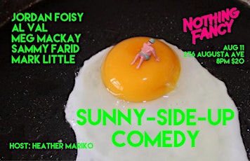 SUNNY-SIDE-UP COMEDY