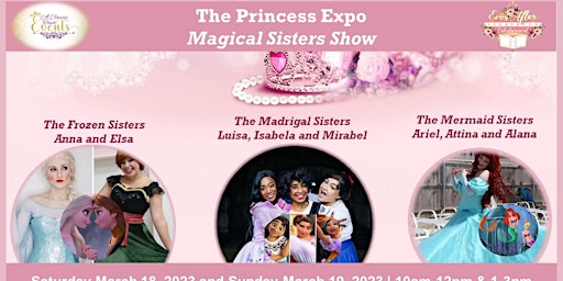 Princess Expo Magical Sisters Show